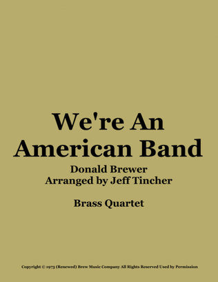 We're An American Band