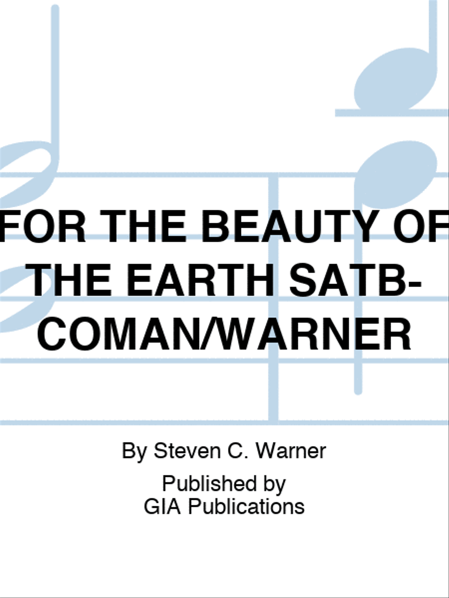 For the Beauty of the Earth