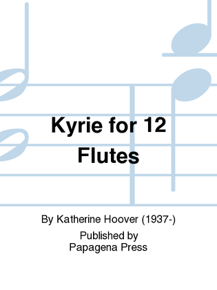 Kyrie for 12 Flutes