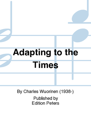 Book cover for Adapting to the Times