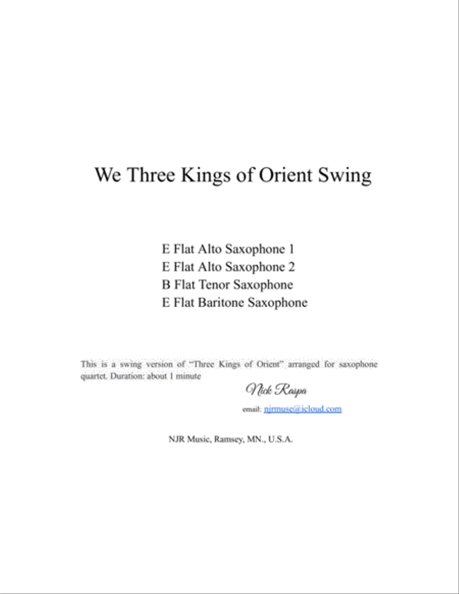 We Three Kings of Orient Swing (sax quartet - AATB) Full Set We Three Kings of Orient Swing (sax quartet - AATB) Full Set Saxophone Quartet scores gallery preview page 5