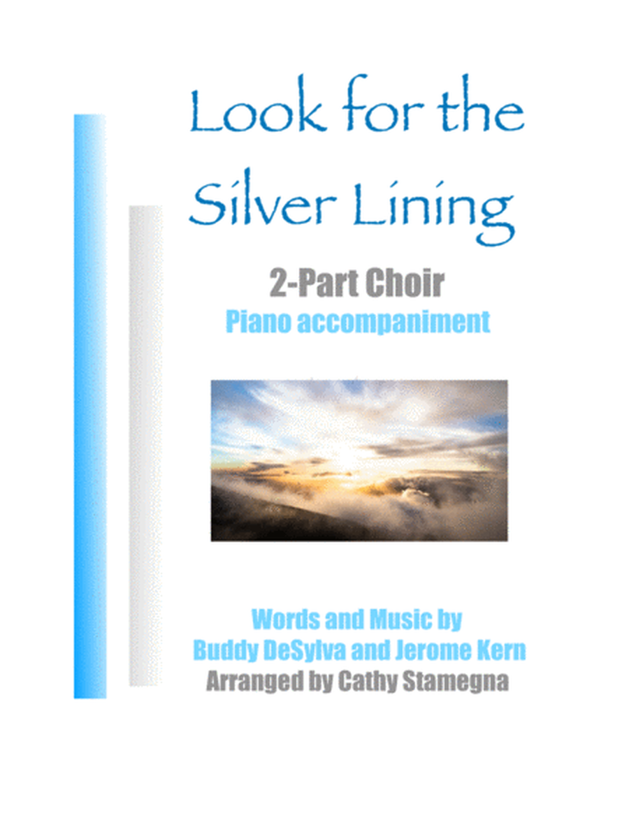 Look for the Silver Lining-Key of Eb (2-Part Choir, Piano) image number null