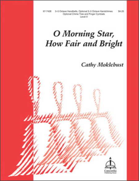 O Morning Star, How Fair and Bright (3-5 Octaves) image number null