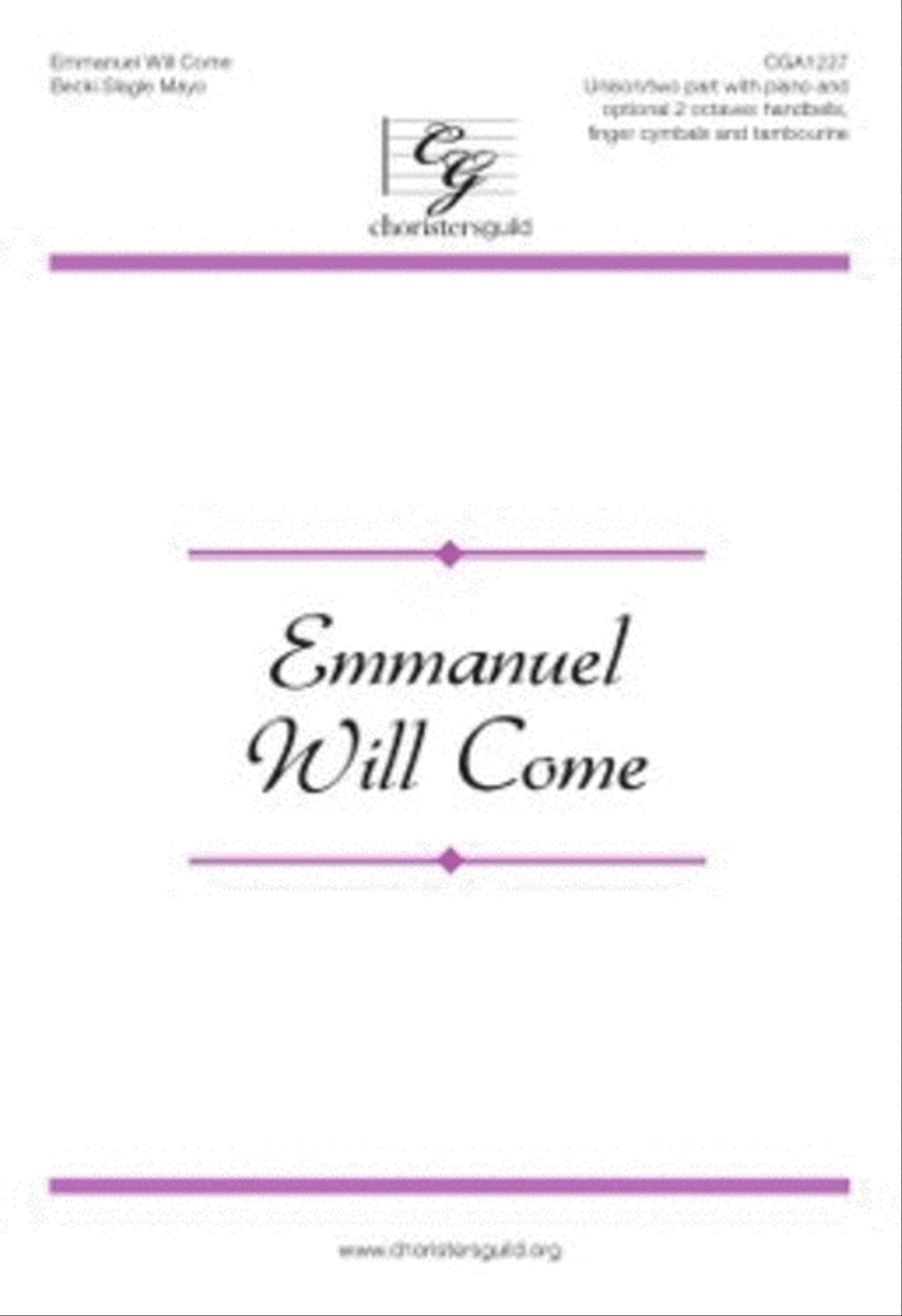 Emmanuel Will Come Emmanuel Will Come 2-Part scores gallery preview page 1