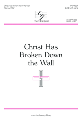Book cover for Christ Has Broken Down the Wall