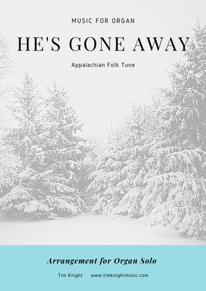 Book cover for He's Gone away (Organ)