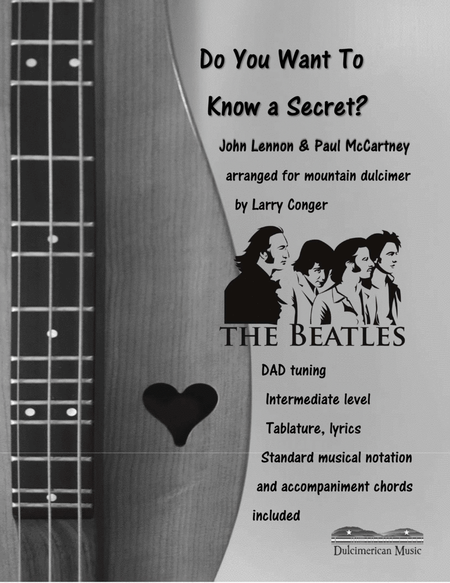 Do You Want To Know A Secret? by The Beatles Dulcimer - Digital Sheet Music