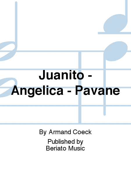 Juanito - Angelica - Pavane
