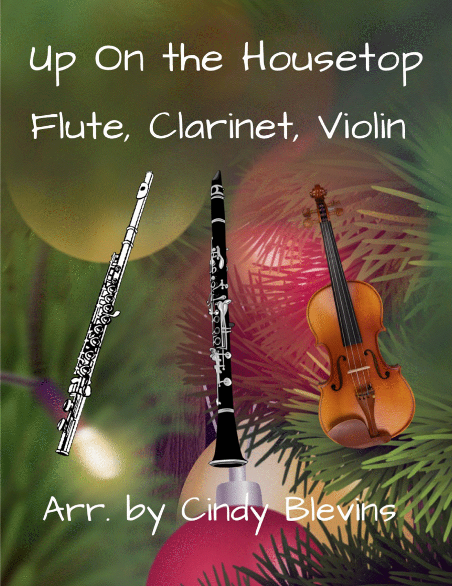 Up On the Housetop, for Flute, Clarinet and Violin image number null