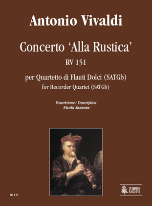 Book cover for Concerto ‘Alla Rustica’ RV 151 for Recorder Quartet (SATGb)