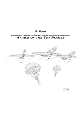 Attack of The Toy Planes