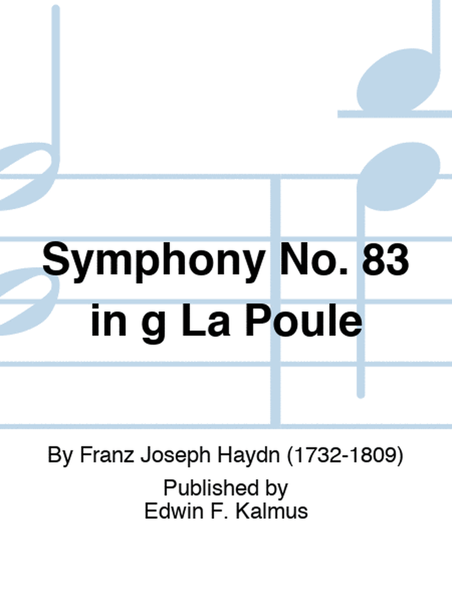 Symphony No. 83 in g "La Poule"