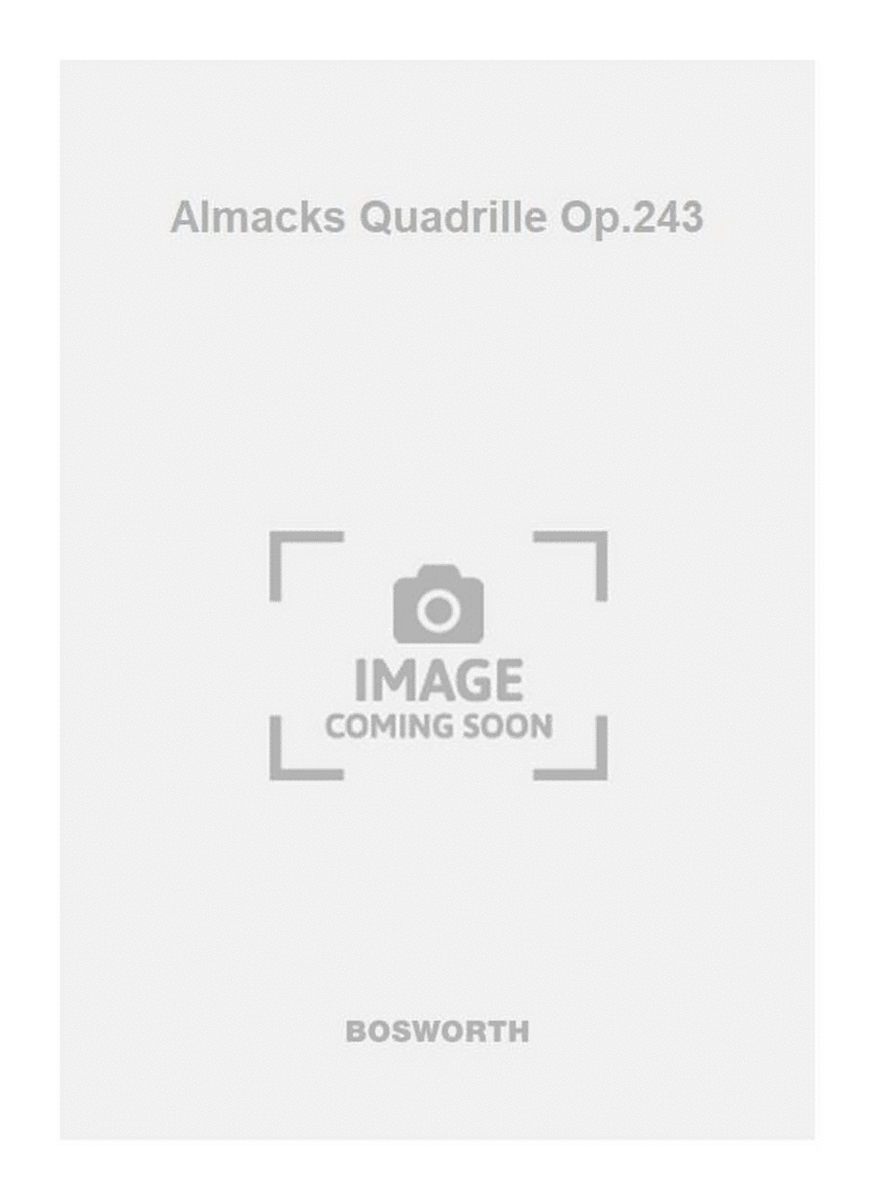Almacks Quadrille Op.243