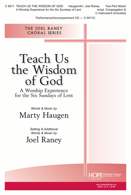 Teach Us the Wisdom of God (A Worship Experience for the Six Sundays of Lent)