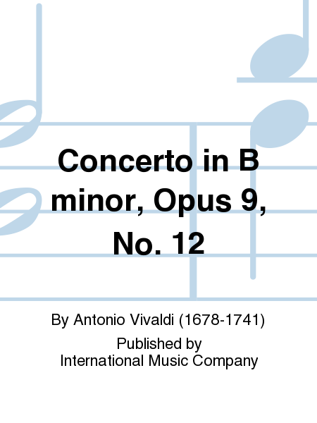Concerto in B minor, Opus 9, No. 12 [KAUFMAN}