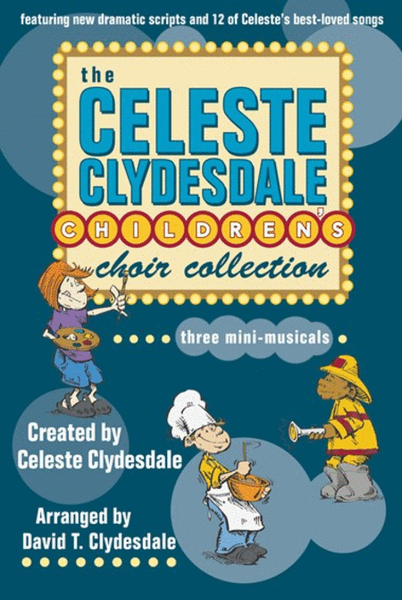 Celeste Clydesdale Children's Choir Collection - Accompaniment CD (split)