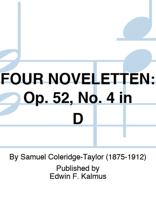 Book cover for FOUR NOVELETTEN: Op. 52, No. 4 in D
