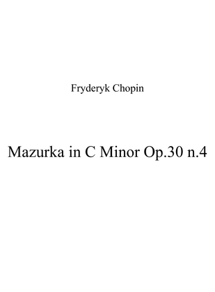 Mazurka in C Minor Op.30 n.4