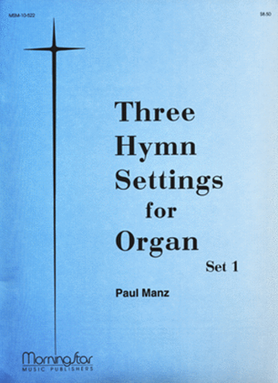 Book cover for Three Hymn Settings for Organ, Set 1
