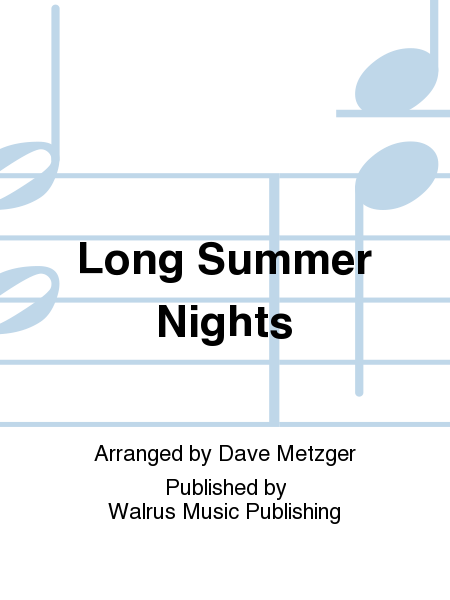 Long Summer Nights