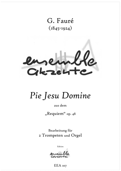 Pie Jesu Domine from "Requiem" op.48 - arrangement for two trumpets and organ image number null