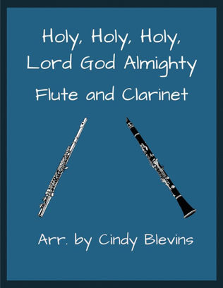 Book cover for Holy, Holy, Holy, Lord God Almighty, for Flute and Clarinet