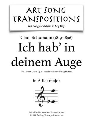 Book cover for SCHUMANN: Ich hab’ in deinem Auge, Op. 13 no. 5 (transposed to A-flat major)