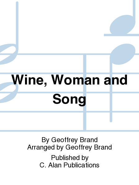 Wine, Woman and Song (Waltz)