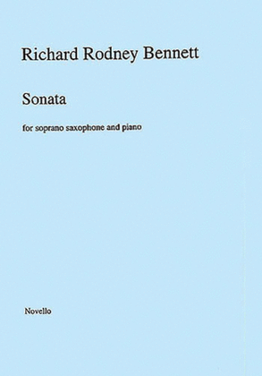 Book cover for Richard Rodney Bennett: Sonata for Soprano Saxophone and Piano