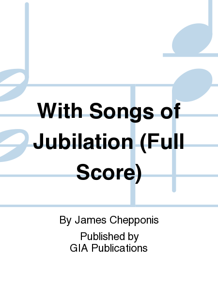 With Songs of Jubilation (Full Score)
