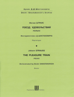 The Pleasure Train Polka Op. 281