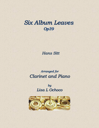 Six Album Leaves Op39 for Bb Clarinet and Piano