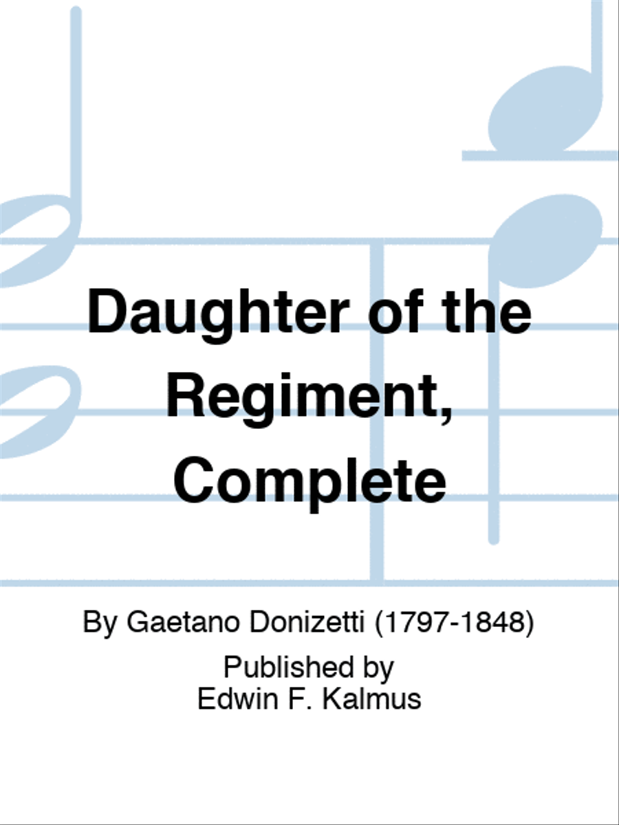 Daughter of the Regiment, Complete Score scores gallery preview page 1