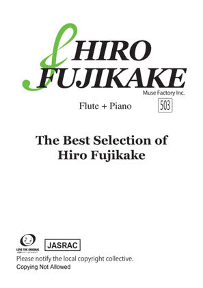 Book cover for The Best Selection of Hiro Fujikake(7-Songs)Flute+Piano