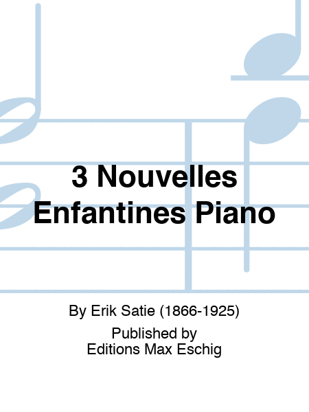 3 Nouvelles Enfantines Piano