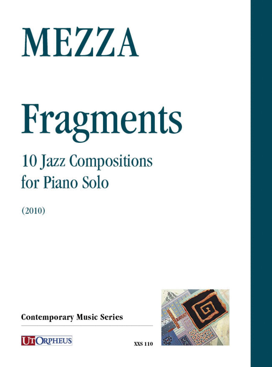 Fragments. 10 Jazz Compositions for Piano Solo (2010)