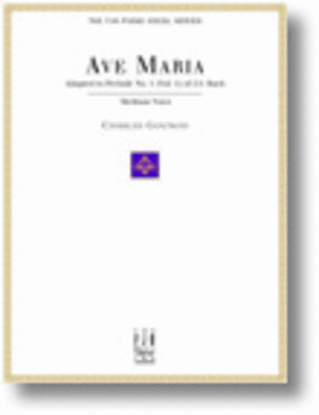 Ave Maria, For Medium Voice and Piano