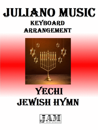 YECHI (KEYBOARD ARRANGEMENT) - JEWISH HYMN
