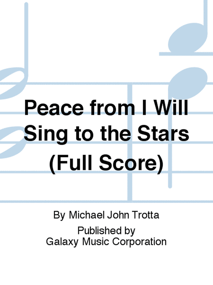 Peace from I Will Sing to the Stars (Full Score)