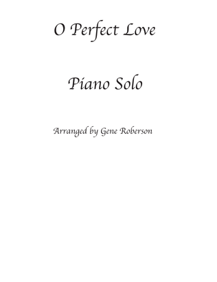O Perfect Love Piano Solo