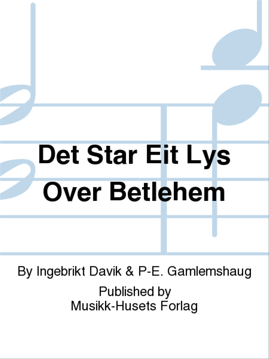 Det Star Eit Lys Over Betlehem Mixed Choir scores gallery preview page 1