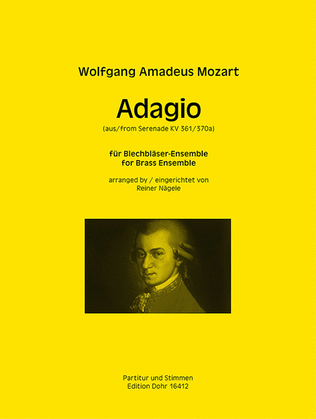 Adagio KV 361/370a (für Blechbläser-Ensemble) (aus der Serenade B-Dur)