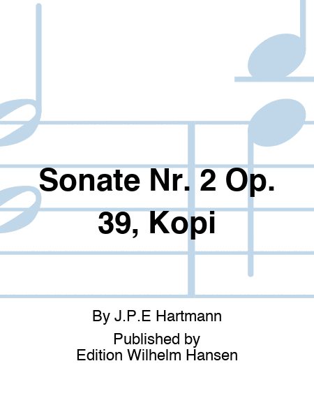 Sonate Nr. 2 Op. 39, Kopi