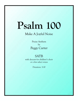 Psalm 100: Make A Joyful Noise SATB+Childrens Choir