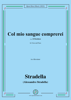 Stradella-Col mio sangue comprerei,from Il Floridoro,in a flat minor