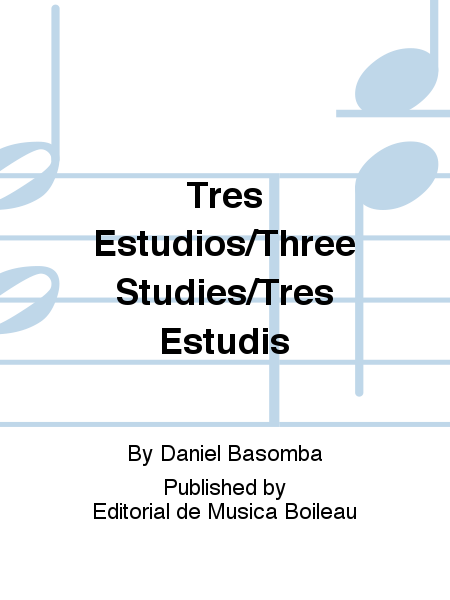 Tres Estudios/Three Studies/Tres Estudis