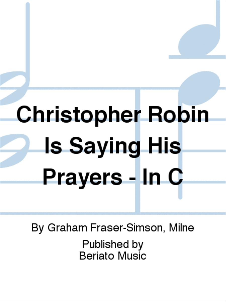 Christopher Robin Is Saying His Prayers - In C Piano, Vocal, Guitar scores gallery preview page 1