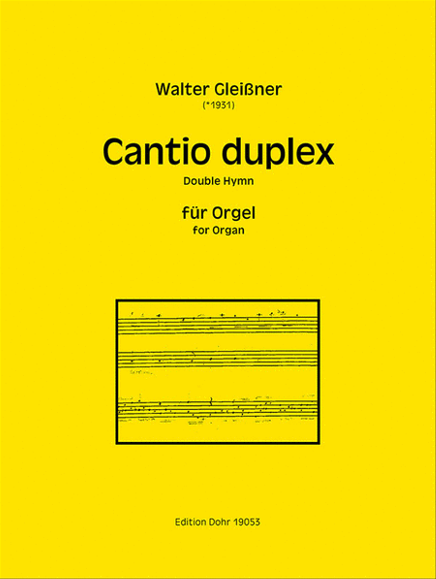 Cantio duplex für Orgel (2019)