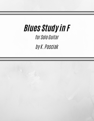 Book cover for Blues Study in F (for Solo Guitar)