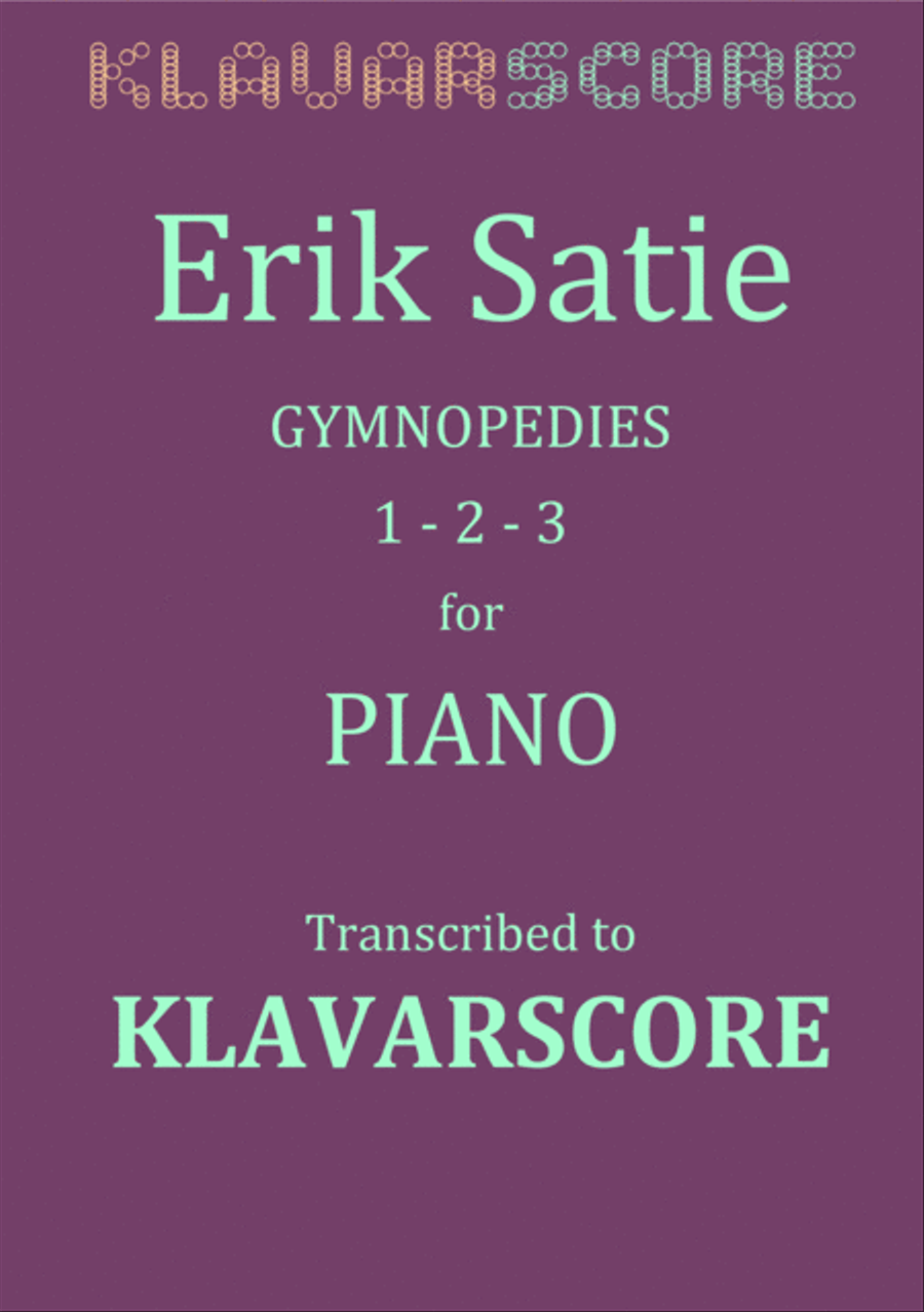 Gymnopédies 1 2 and 3 of the French composer Erik Satie transcribed to